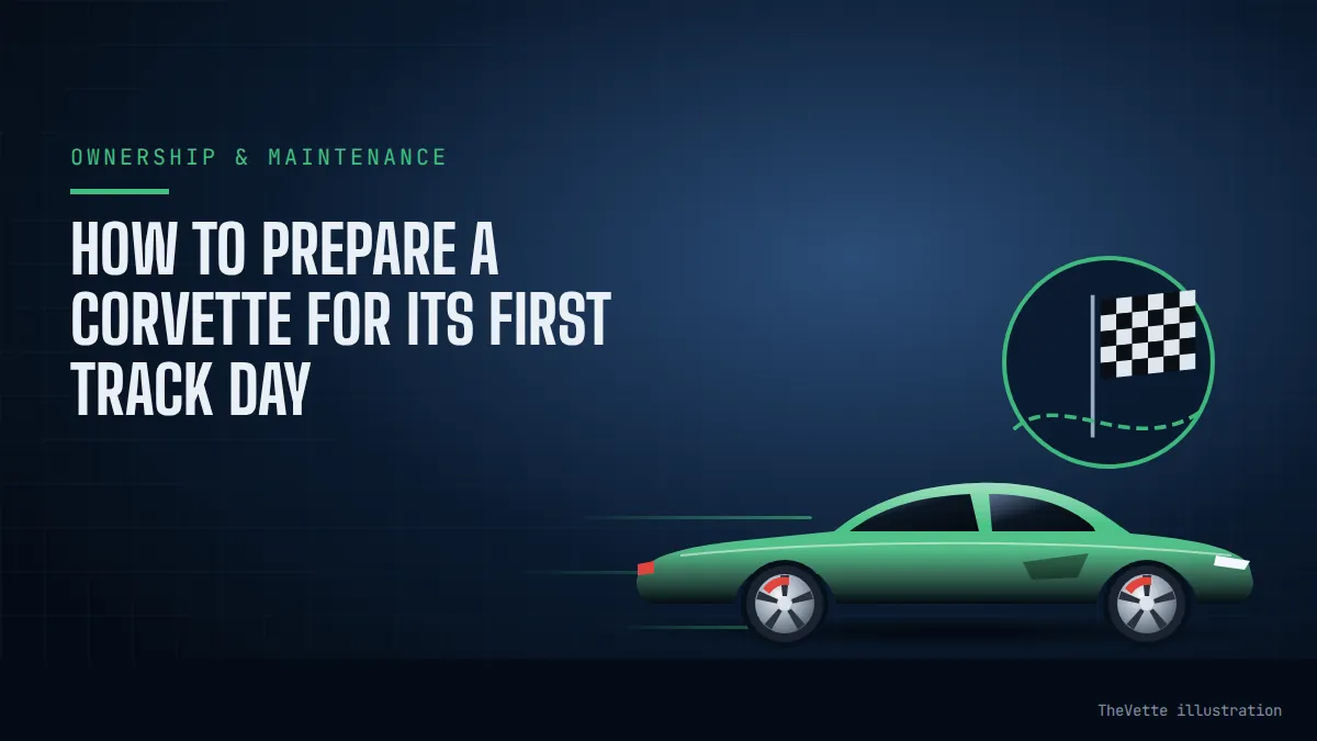 Illustrated cover for How to Prepare a Corvette for Its First Track Day